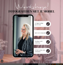 LIVE Workshop Fotograferen met je mobiel