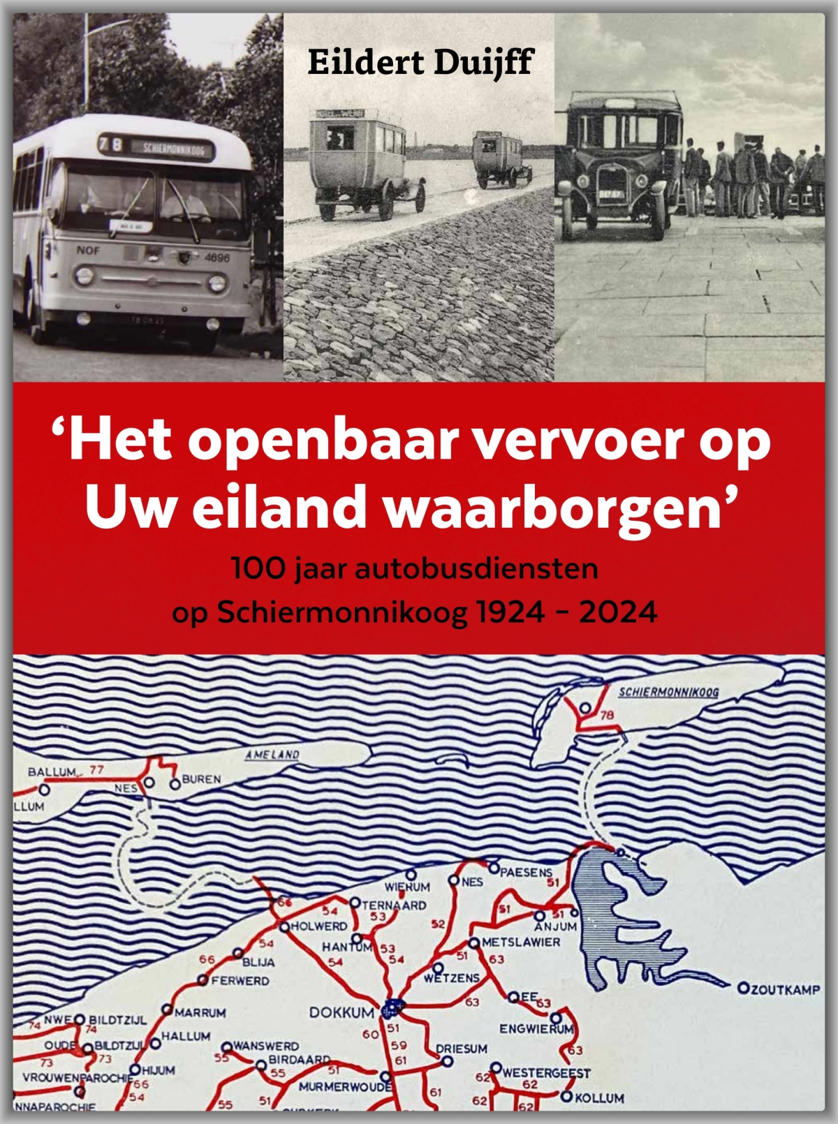 Honderd jaar bussen op Schiermonnikoog